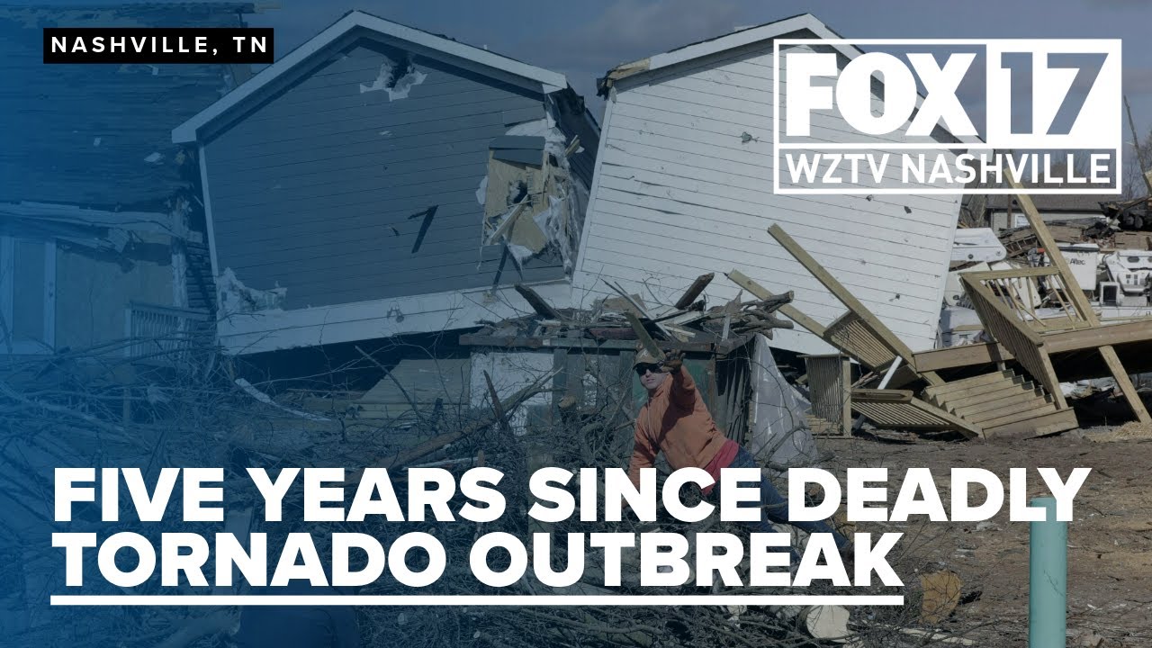 Five years since deadly tornadoes devastated Middle Tennessee ...
