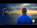 Perspective | Elder Dr. Eric Yancey | Psalm 33:12-22