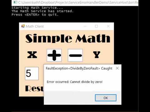 WCF Exception | Fault Service Error Handler Demo + Client Tester