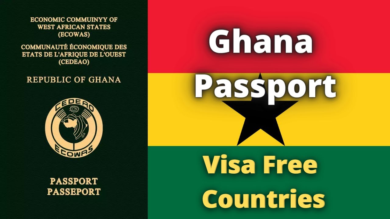 Ghana Passport Visa Free Countries 2023 Youtube