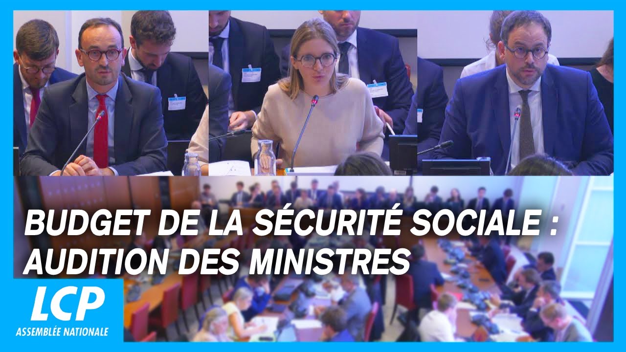 Budget de la sécurité sociale : audition des ministres - 11/10/2023 ...