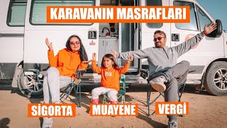KARAVANIN DURDUĞU YERDEKİ MASRAFI NEDİR?