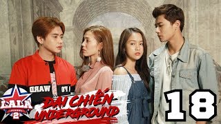 LA LA SCHOOL | TẬP 18 | Season 2 : ĐẠI CHIẾN UNDERGROUND