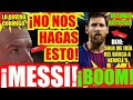 ¡¡EL BARÇA Y... ¡¡MESSI SE VA...!! FC BARCELONA NOTICIAS FICHAJES y RUMORES