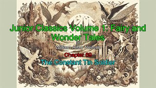 Junior Classics Volume 1: Fairy and Wonder Tales – Chapter 68: The Constant Tin Soldier Audiobook