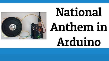 Arduino - National Anthem song