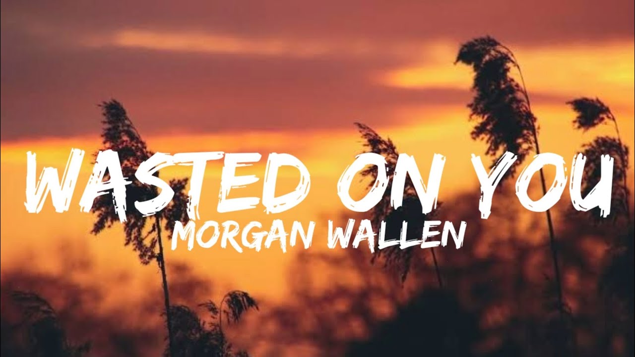Wallen Wasted On You (Lyrics) YouTube