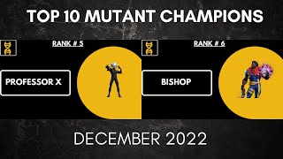 Top 10 Mutant champs DEC 2022 Marvel contest of champions