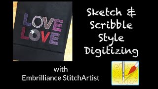 How-to Create Sketch & Scribble Style Embroidery Designs with Embrilliance StitchArtist