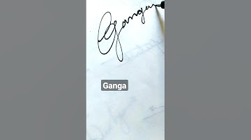 Signature style "Ganga"🖊️ Comment your name!! | Please subscribe if you like it. #shorts #viral