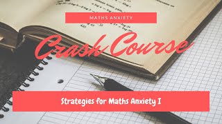 Strategies For Math Anxiety I