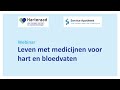 Webinar leven met medicijnen voor hart en bloedvaten