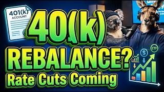 Should You Rebalance Your 401(k) for Rate Cuts?