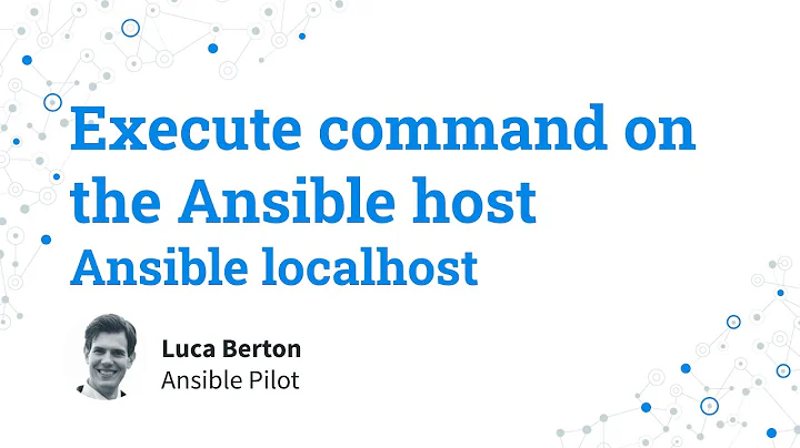 Execute command on the Ansible Controller host - Ansible localhost