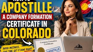 Information How to apostille a company formation certificate in Colorado Update