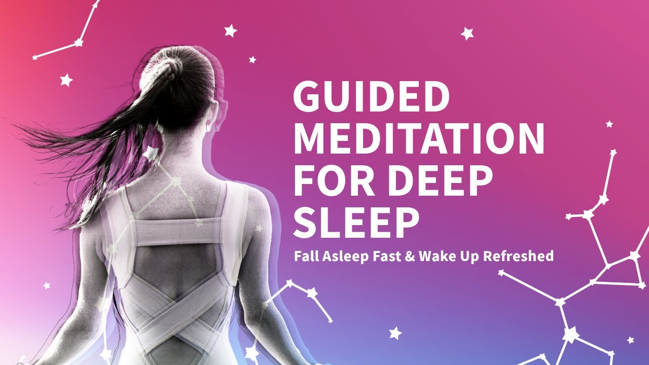 Guided Meditation for Deep Sleep | Fall Asleep Fast | Sleep ...