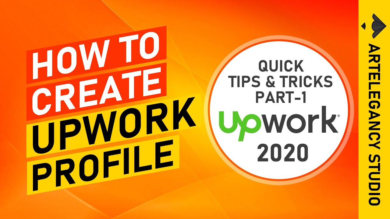 How to create Best selling UPWORK Profile | Upwork Account Quick tips ...