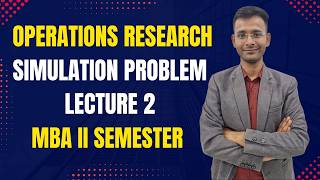 Simulation in Operations Research | Operations Research: How to Solve Simulation Problems | OR |
