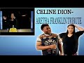 Celine Dion - Aretha Franklin Tribute| Reaction