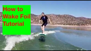 How To Foil Surf For Beginners Behind A Boat Wake Foil