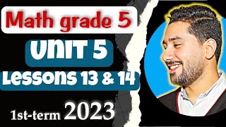 31 - Math grade(5) 2023 | unit 5 lessons 13 & 14 [ Modeling Decimals Division ]
