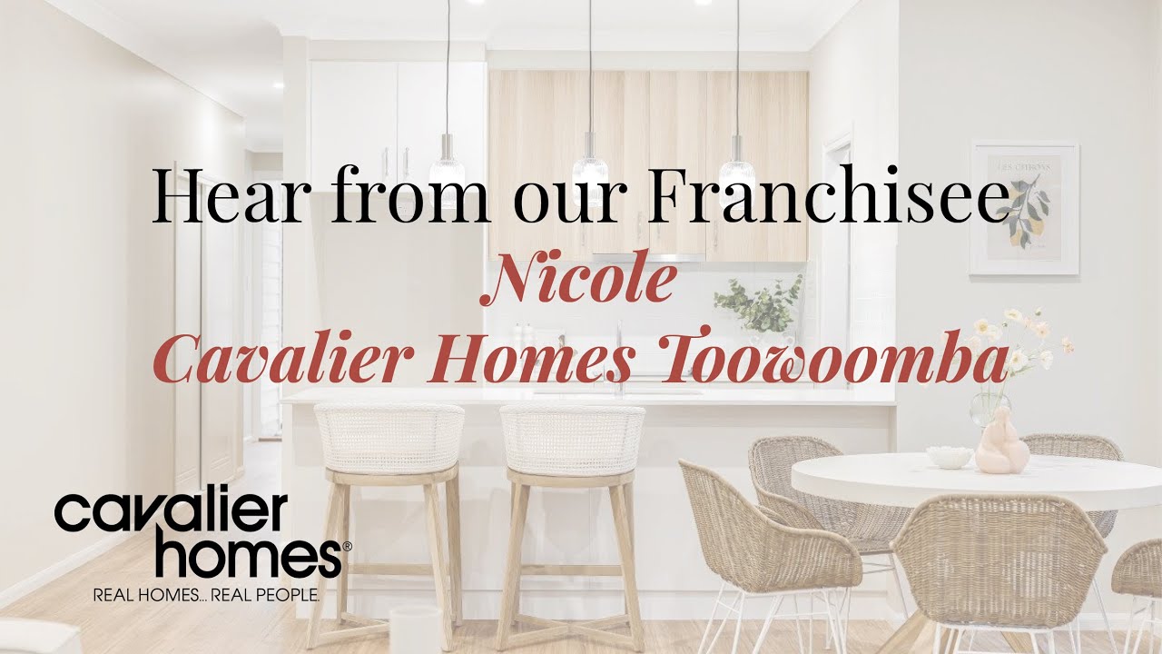 Hear from our Franchisee Cavalier Homes Toowoomba YouTube