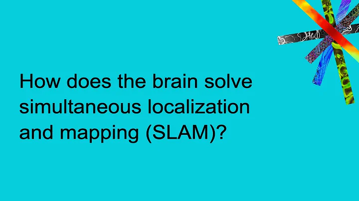 How does the brain solve simultaneous localization and mapping (SLAM)?