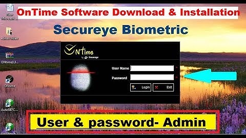 How to Download and install Ontime Software(Secureye biometric Machine) Tutorial