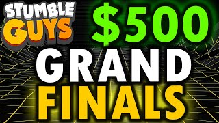 $500 PRO TOURNAMENT GRAND FINALS | STUMBLE GUYS