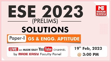 ESE 2023 Prelims |LIVE Exam Solutions |GS & Engineering Aptitude(Paper-1)|By MADE EASY Faculty Panel