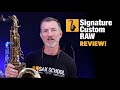 What is the best tenor saxophone Signature Custom Raw Review