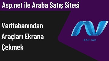 (Asp.Net Ders 7) Veritabanından Araçları Ekrana Çekmek