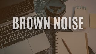 Learning in Depth: Embrace the Power of Brown Noise for Studying | Study Music 🌿📚🎧