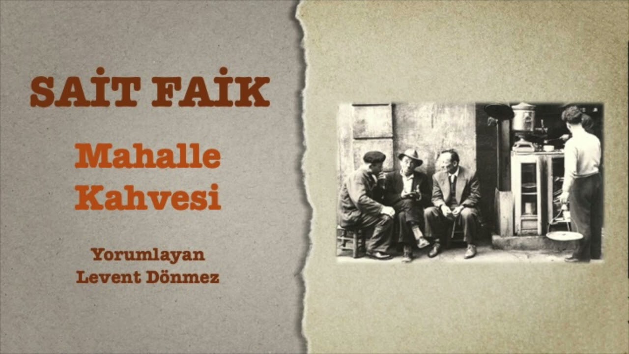 Sait Faik - Mahalle Kahvesi