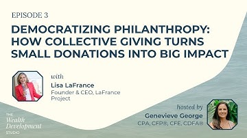 Democratizing Philanthropy: How Collective Giving Turns Small Donations into Big Impact