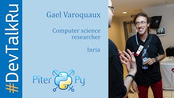 #DevTalkRu with Gael Varoquaux (Inria)