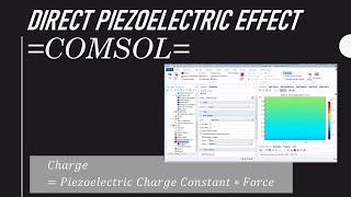 COMSOL simulation of the direct piezoelectric effect (sensor)