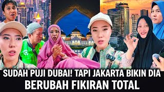 IA DATANG DENGAN EKSPEKTASI DUBAI, PULANG DENGAN KEKAGUMAN PADA JAKARTA