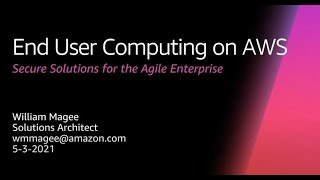 End User Computing on Amazon Web Services