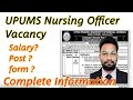 Upums Nursing officer vacancy 2024 | salary | post | Qualification? complete Information #nursing