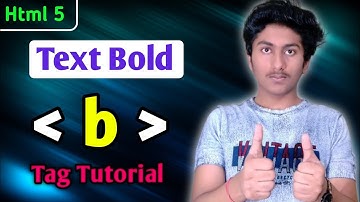 B ( Bold ) Tag In HTML 5 Tutorial In Hindi | What is bold Tag In Html