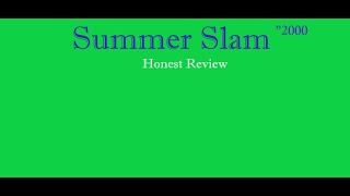Download Lagu Summer Slam 2000 Honest Review Download Lagu Summer Slam 2000 Honest Review