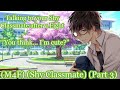 Talking To Your Shy Classmate After A Fight [Part 3] [M4F] [Shy Classmate Series]