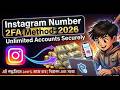 Unlimited Instagram number 2fa method 2026 | How to create unlimited IG Number 2fa create method