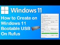 How to Windows 11 Bootable USB Create On Rufus in Hindi