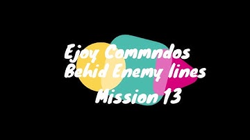 Commandos | Mission 13 | Behind Enemy Lines | David and Goliath