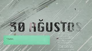 30 Ağustos Zafer Bayramı