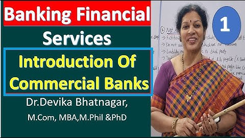 1. Introduction of Commercial Banks from Banking Financial Services Subject