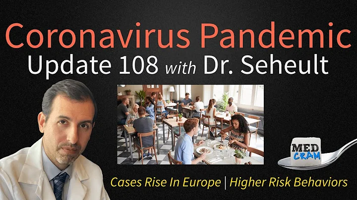 Coronavirus Pandemic Update 108: High Risk COVID 19 Behaviors; Cases Rise in Europe - DayDayNews