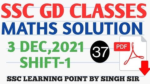 SSC GD MATHS || GD (3 DEC,2021 1st Shift) Solved Paper by Singh Sir || GD MATHS PRACTICE